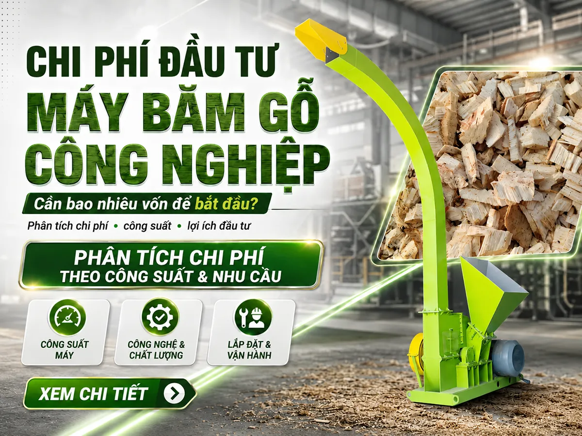 Chi phí đầu tư máy băm gỗ công nghiệp là một yếu tố quan trọng cần xem xét trước khi quyết định mua thiết bị này
