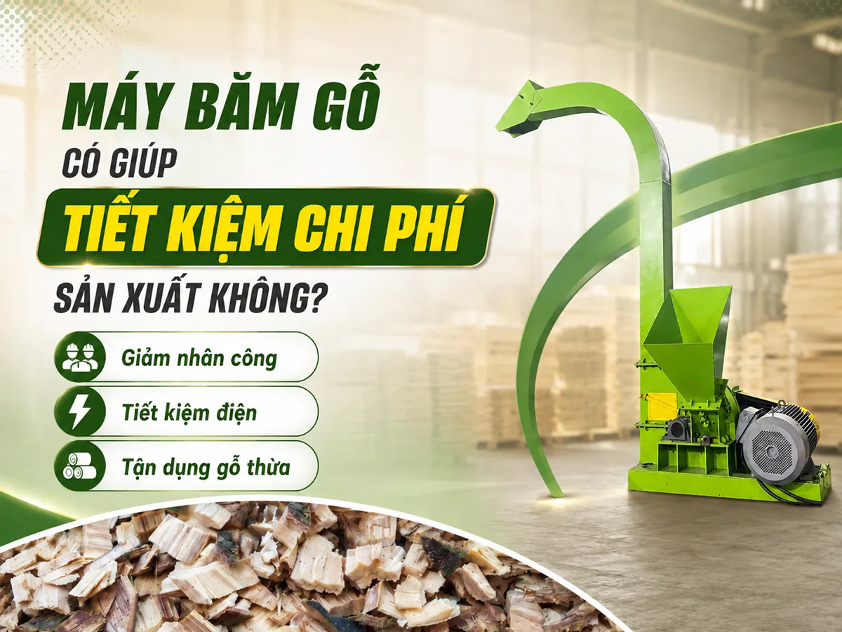 Nhiều doanh nghiệp trong ngành chế biến gỗ đang đặt ra câu hỏi: Máy băm gỗ có giúp tiết kiệm chi phí sản xuất không?