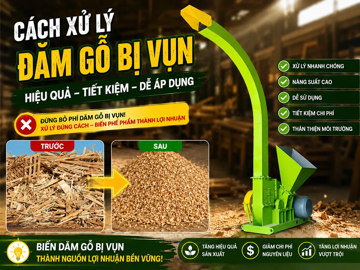 Cách xử lý dăm gỗ bị vụn hiệu quả bắt đầu từ việc kiểm tra dao băm và lực cắt của máy.
