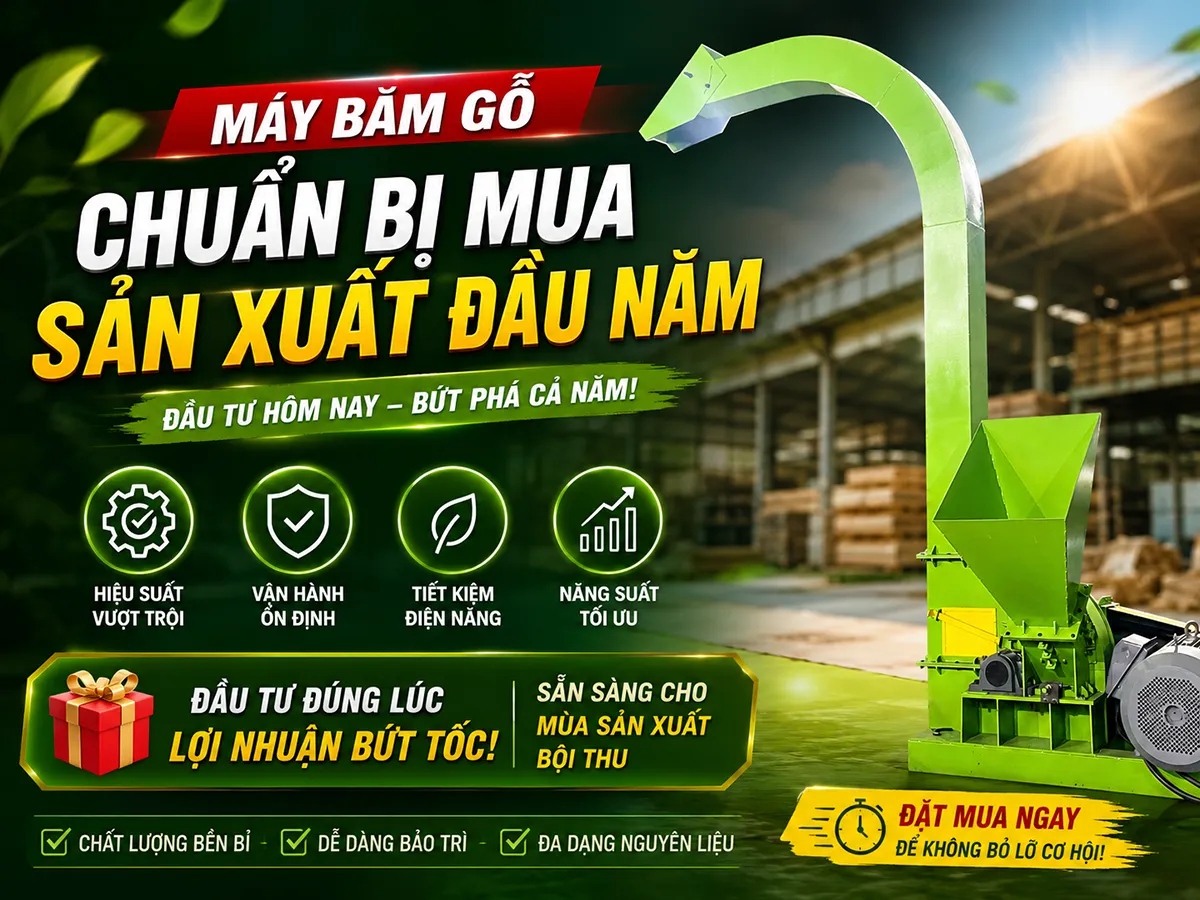 Đầu tư máy băm gỗ chuẩn bị mùa sản xuất đầu năm giúp doanh nghiệp chủ động nguồn nguyên liệu, tăng tốc dây chuyền chế biến và tối ưu năng suất ngay từ những tháng đầu của năm