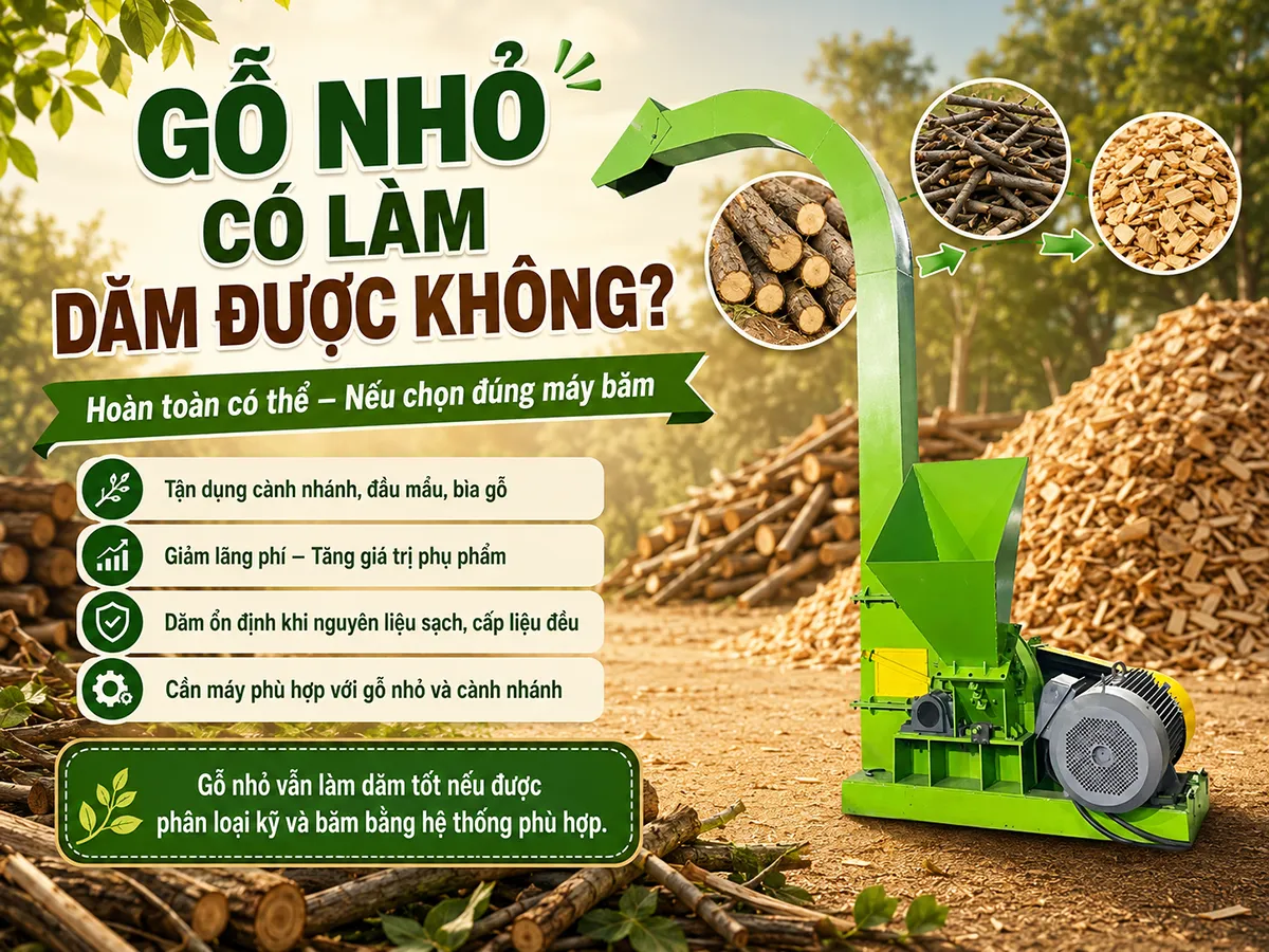 Gỗ nhỏ có làm dăm được không? Đây là nguồn nguyên liệu có thể tận dụng hiệu quả khi sử dụng đúng thiết bị.